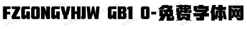FZGONGYHJW GB1 0字体转换